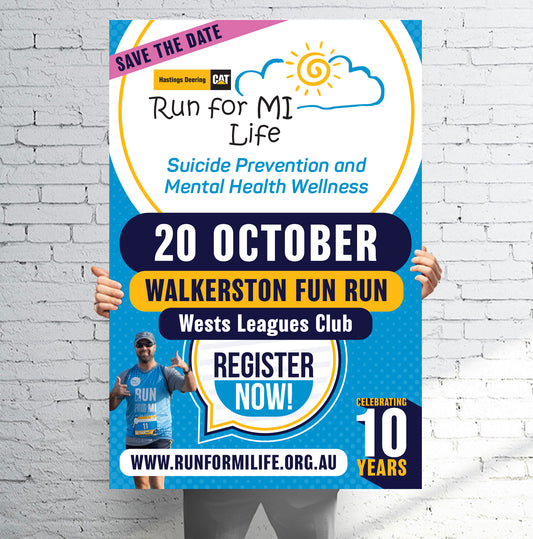 Corflute sign for Run for MI Life a suicide prevention and mental health awareness fun run event in Walkerston, Mackay.